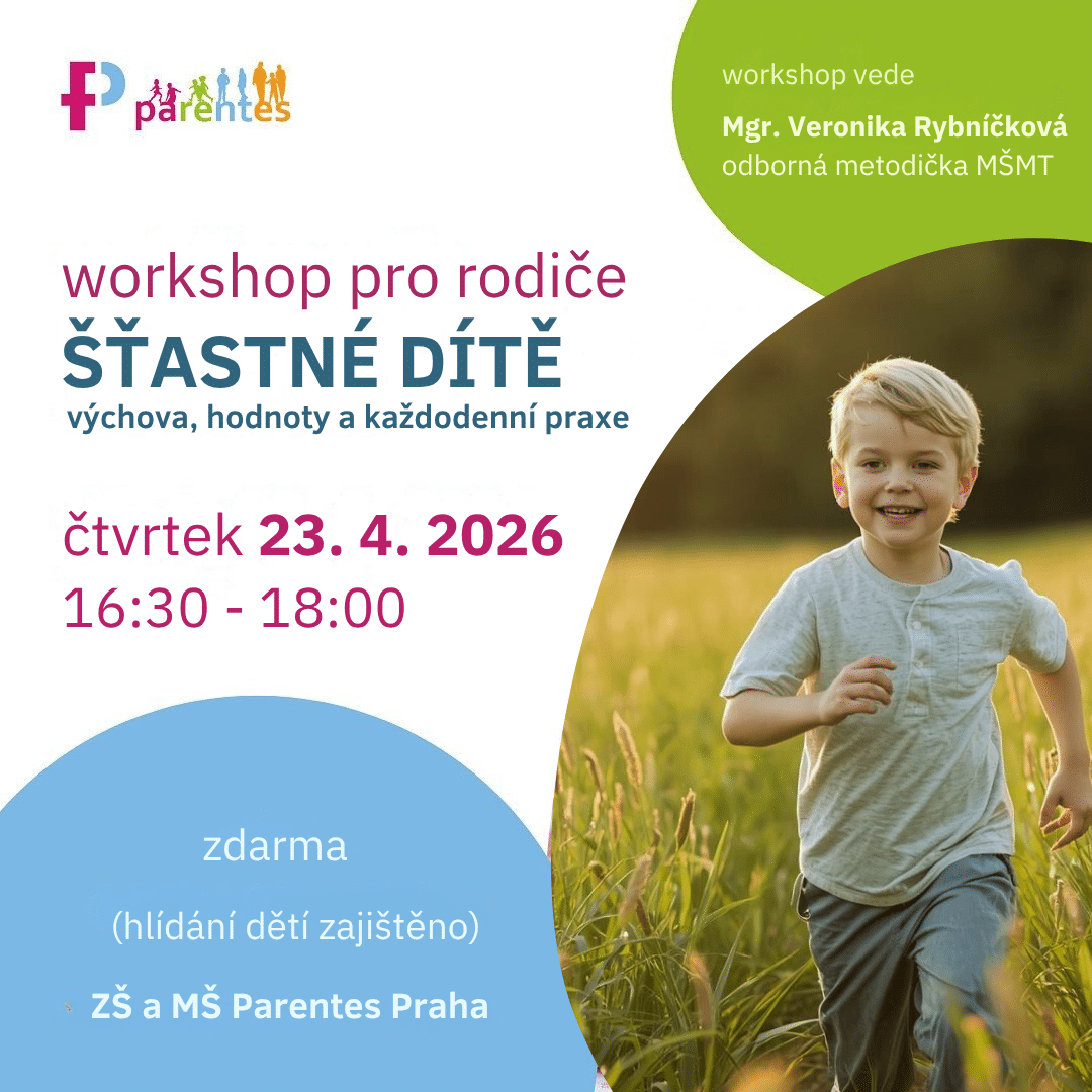 workshop pro rodiče ŠŤASTNÉ DÍTĚ